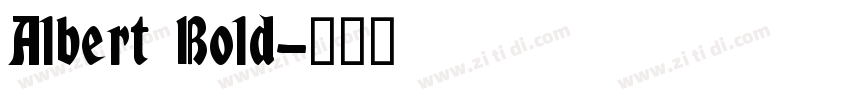 Albert Bold字体转换